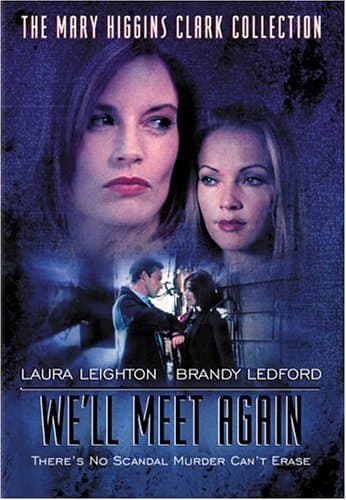 Mary Higgins Clark's: We'll Meet Again